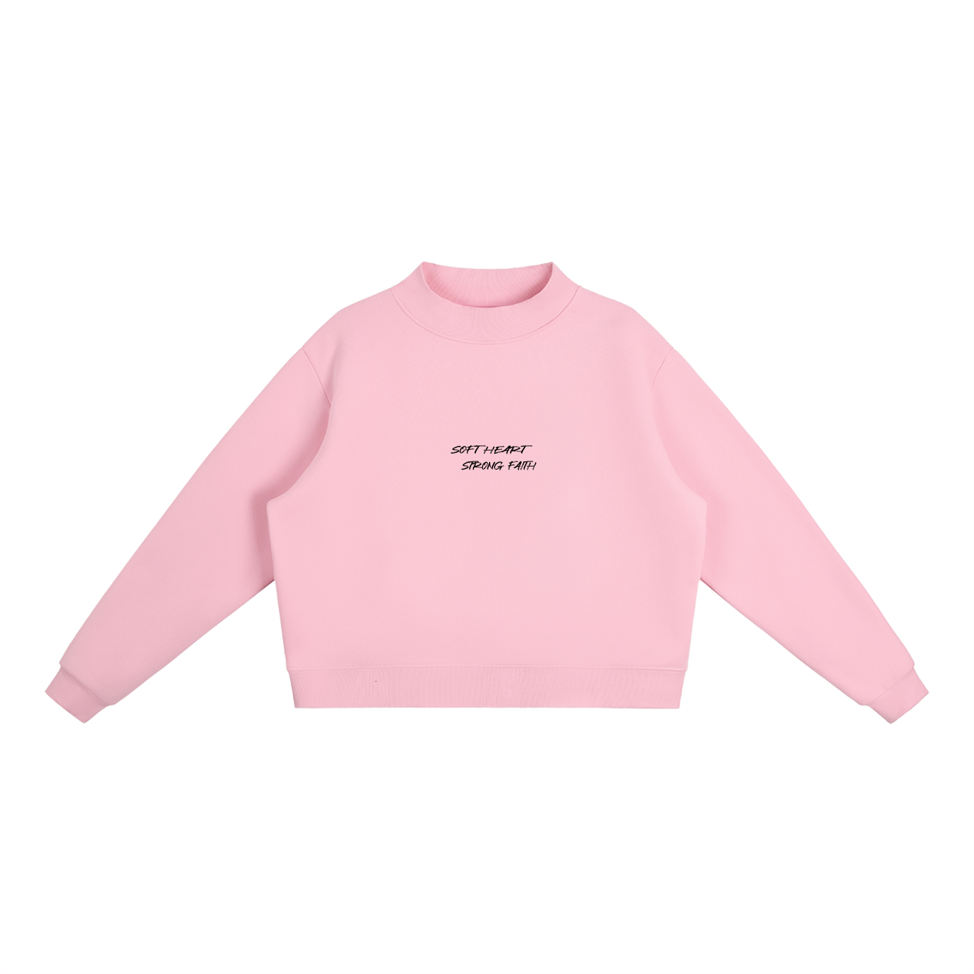 Soft Heart. Strong Faith Essential Fleece Mock-Neck Crew Sweatshirt
